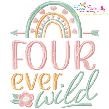 Download Four Ever Wild Machine Embroidery Design For Baby S 4th Birthday