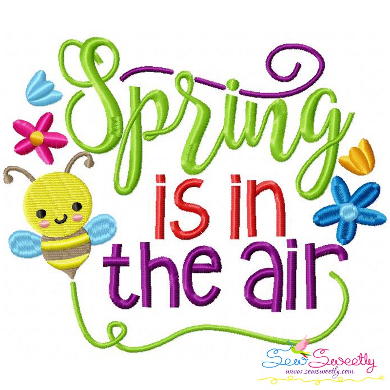 Spring Is In The Air Machine Embroidery Design For Summer